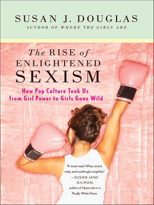 cover image of The Rise of Enlightened Sexism